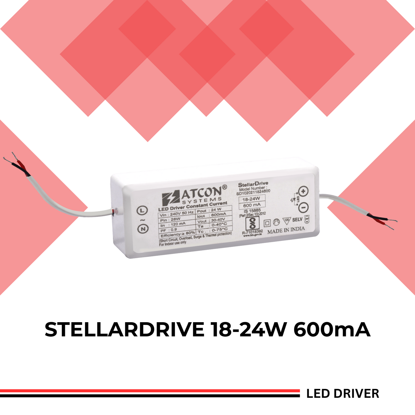StellarDrive LED Driver 18-24W | Isolated Flyback Technology | OTP, OVP & OCP Protections | 3 Year Warranty